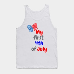 My first 4th of July cute baby independence day Tank Top